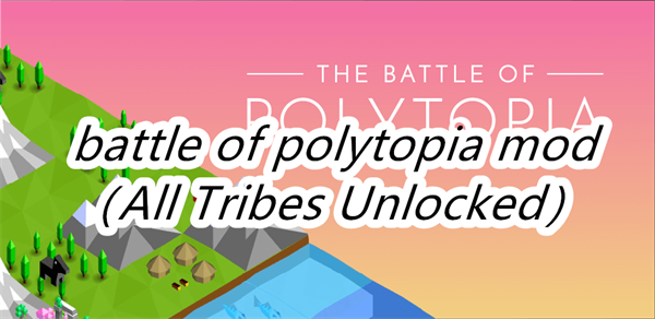 battle of polytopia mod