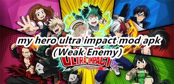 my hero ultra impact mod apk