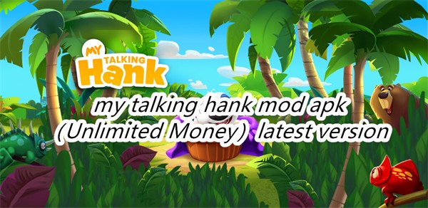 my talking hank mod apk