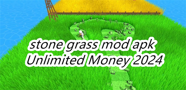 stone grass mod apk